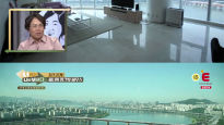 ‘소시’써니 집 최초 공개, 신축·한강 조망권 아파트 