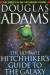 영국 작가 더글러스 애덤스의 SF소설 『은하수를 여행하는 히치하이커를 위한 안내서』 시리즈 전편은 2002년 한 권으로 묶여 출간됐다. 