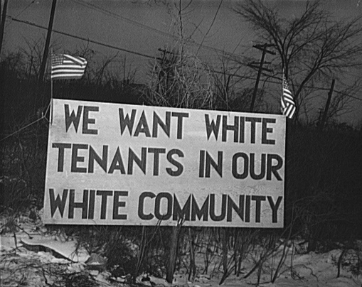 "우리는 백인 공동체에 백인 세입자를 원한다.' 1942년 미국 디트로이트에 적힌 인종차별적인 표시다. 사진=위키피디아