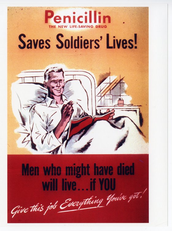 페니실린이 많은 군인의 목숨을 살렸다는 내용을 담은 홍보 포스터. 하지만 페니실린도 어쩌지 못하는 강력한 박테리아가 있었다. 사진 미국 과학역사연구소