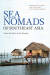Berenice Bellina, Roger Blench and Jean-Christophe Galipaud, eds., 〈Sea Nomads of Southeast Asia: From the Past to the Present〉 전문적 내용이지만 여러 분야 연구자가 읽을 수 있도록 노력한 책이다. 